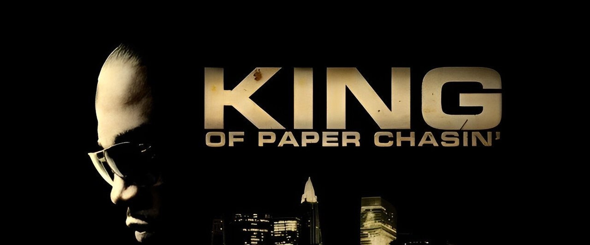 King of Paper Chasin'