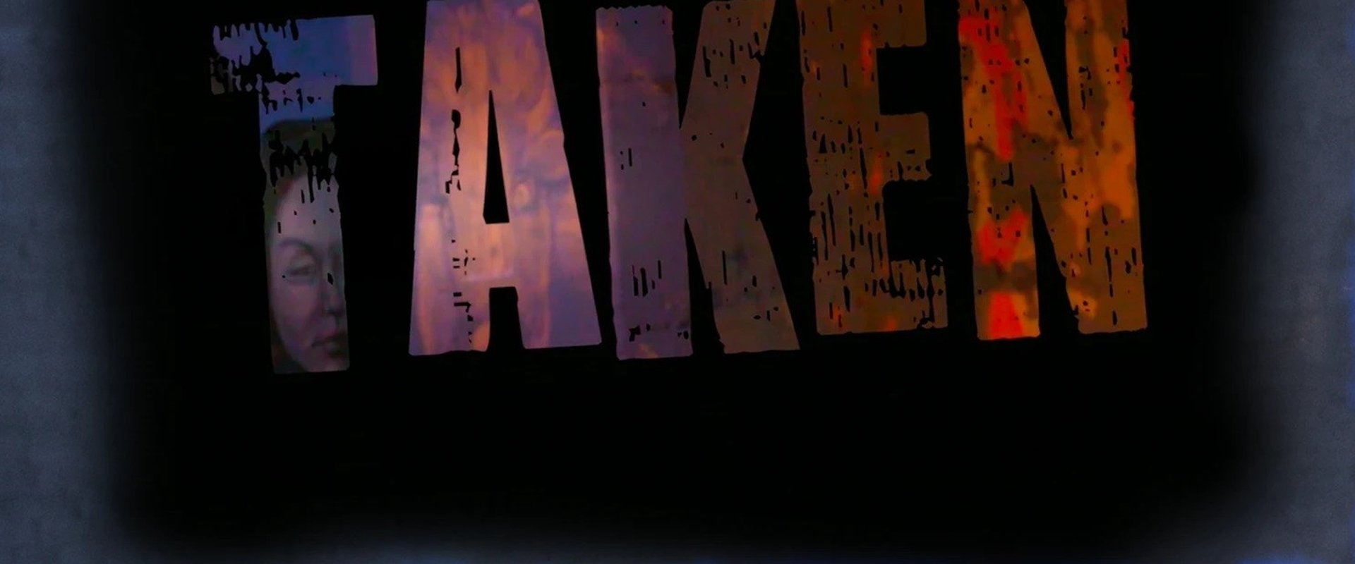 Taken