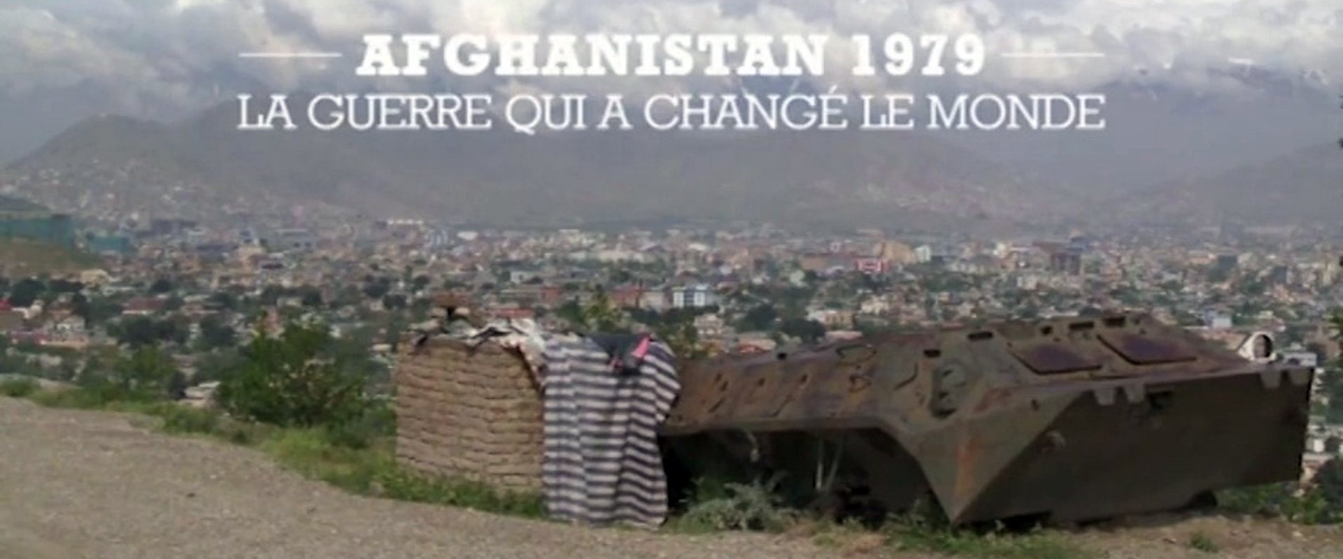 Afghanistan 1979: The War That Changed the World