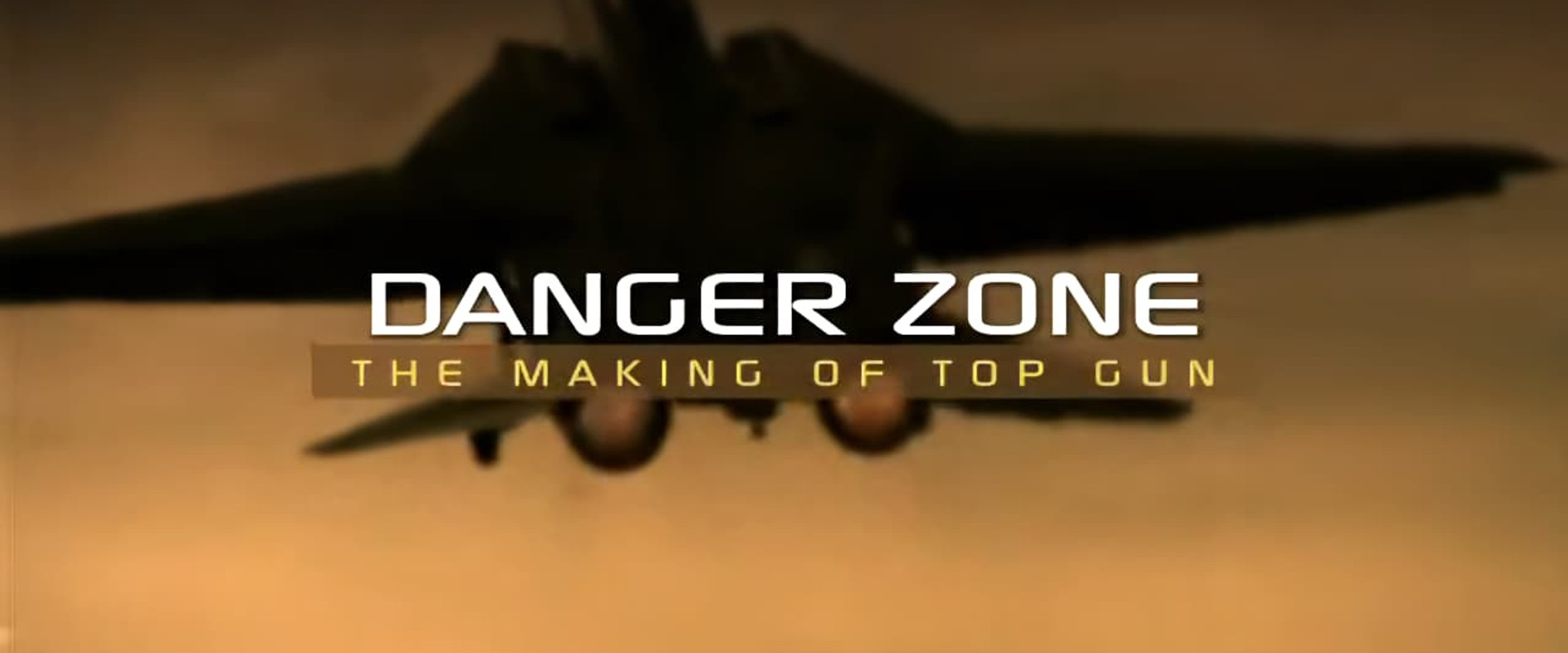 Danger Zone: The Making of Top Gun backdrop