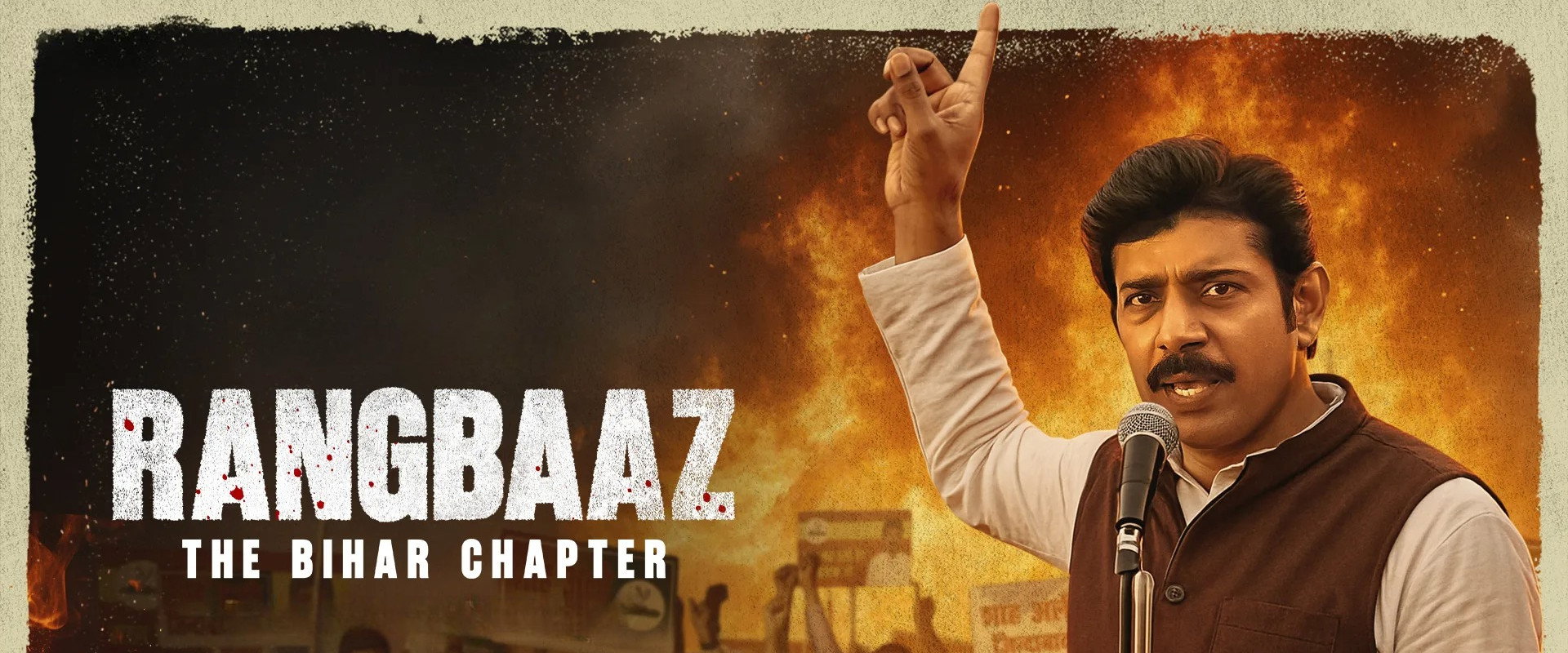 Rangbaaz: The Bihar Chapter backdrop
