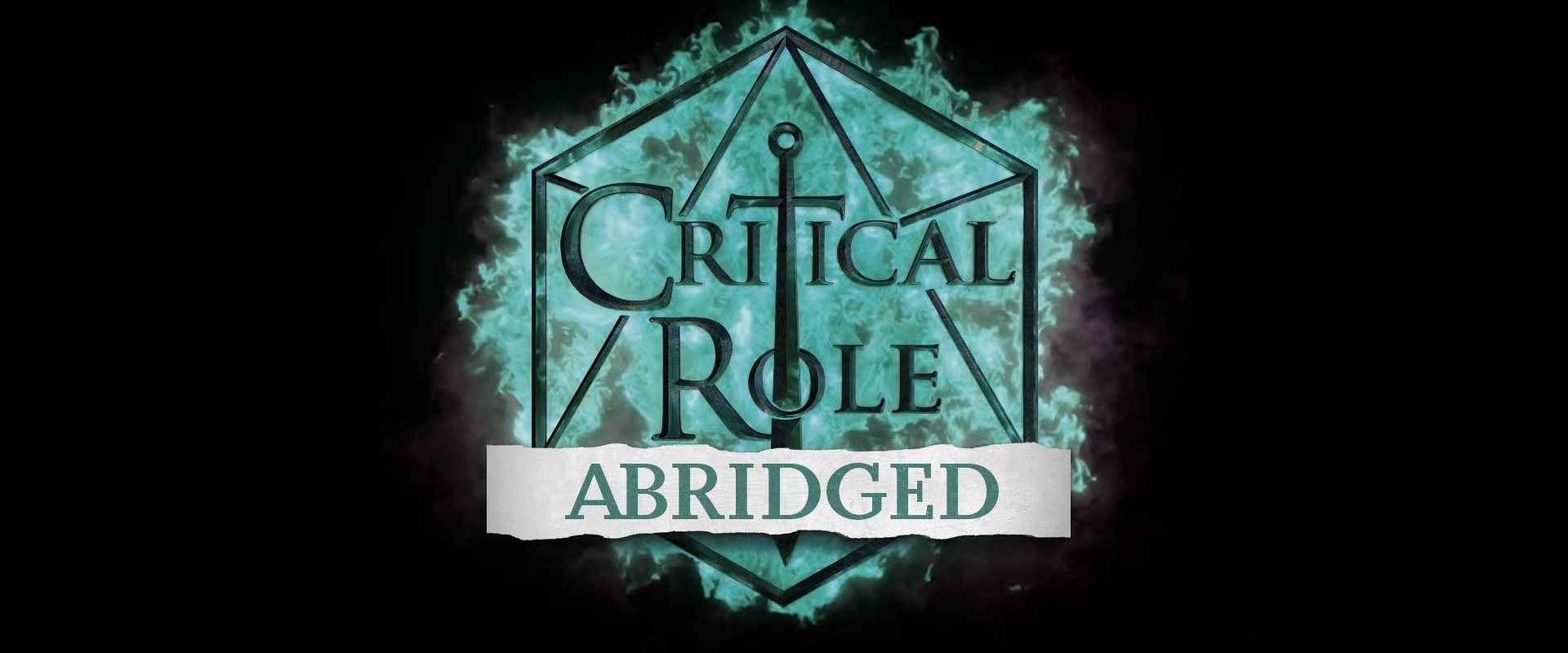 Critical Role Abridged