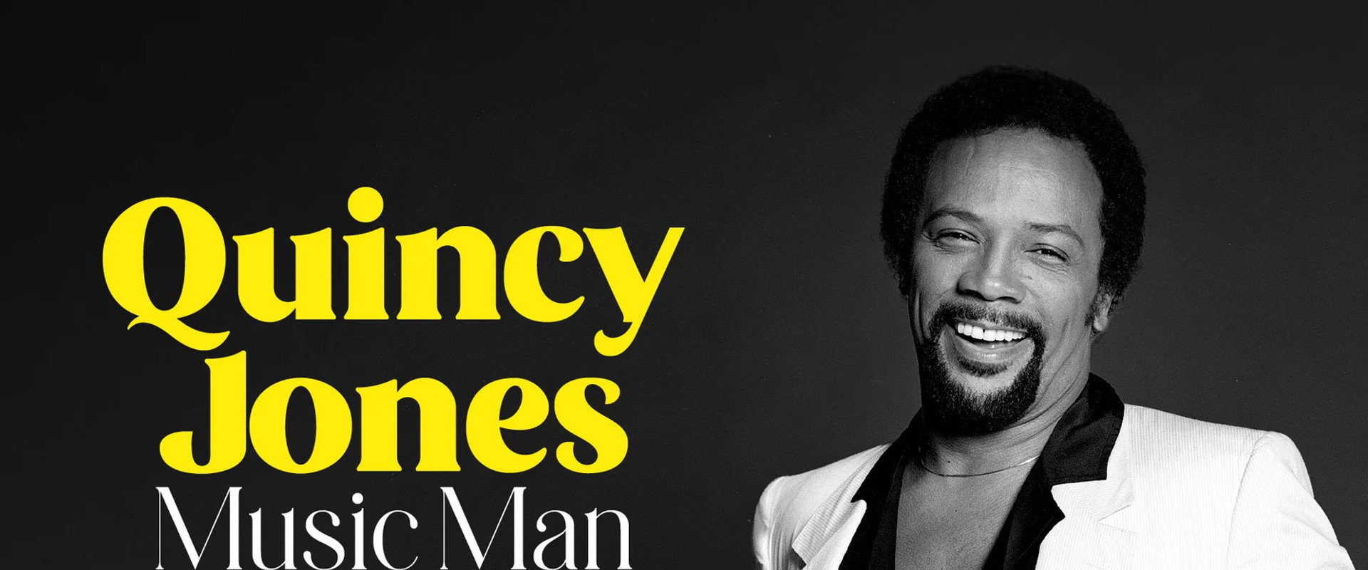Quincy Jones | Music Man backdrop