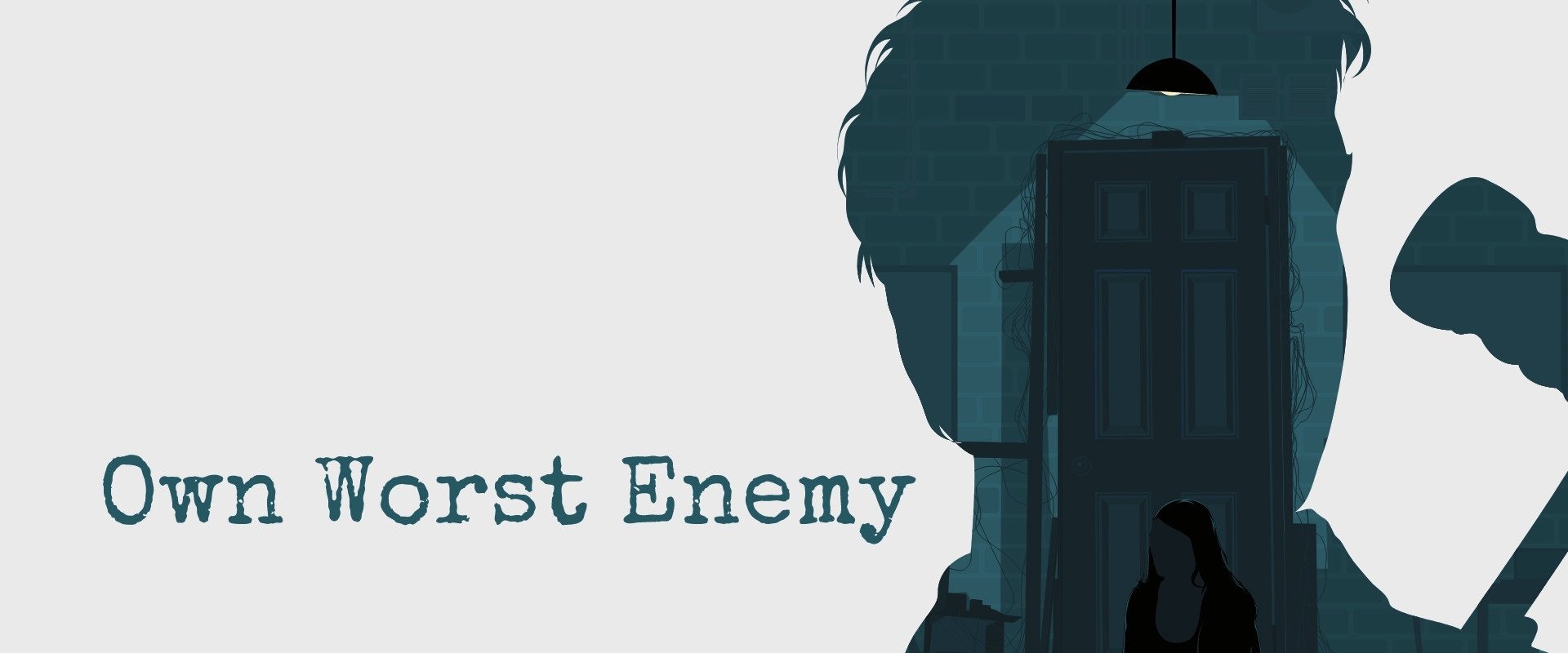 Own Worst Enemy