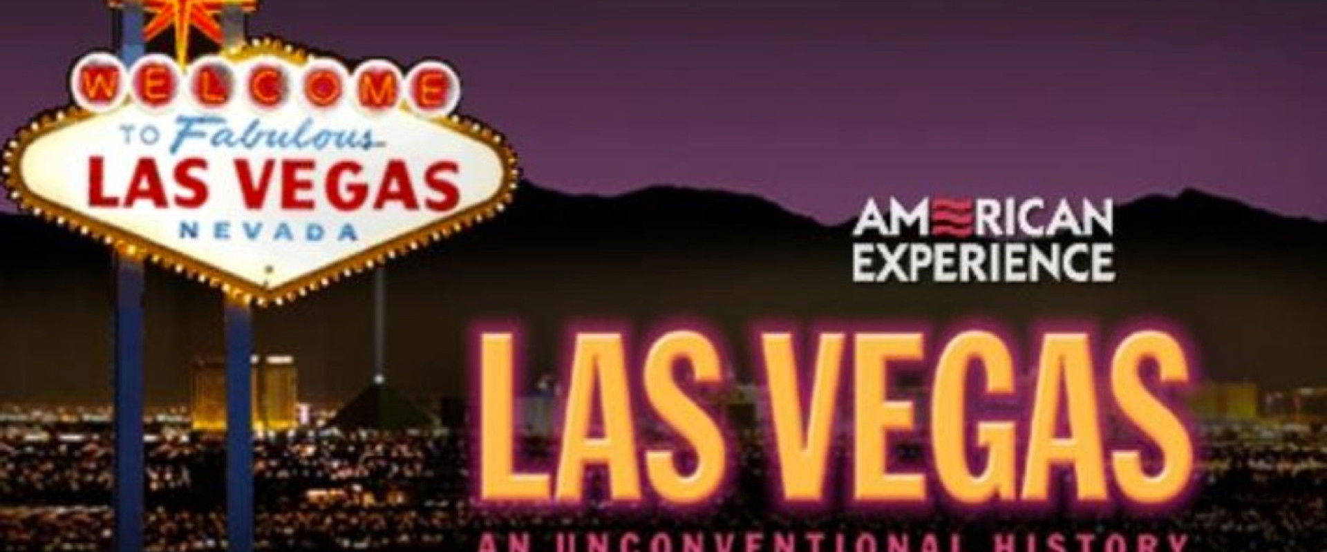 Las Vegas: An Unconventional History: Part 1 - Sin City backdrop