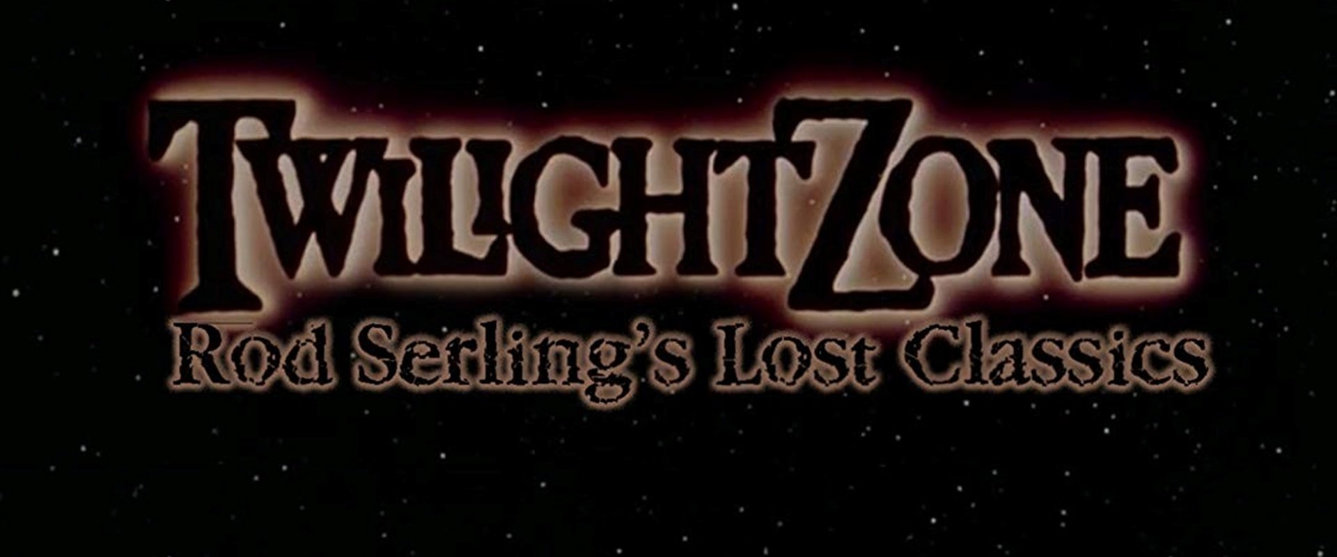 The Twilight Zone: Rod Serling's Lost Classics