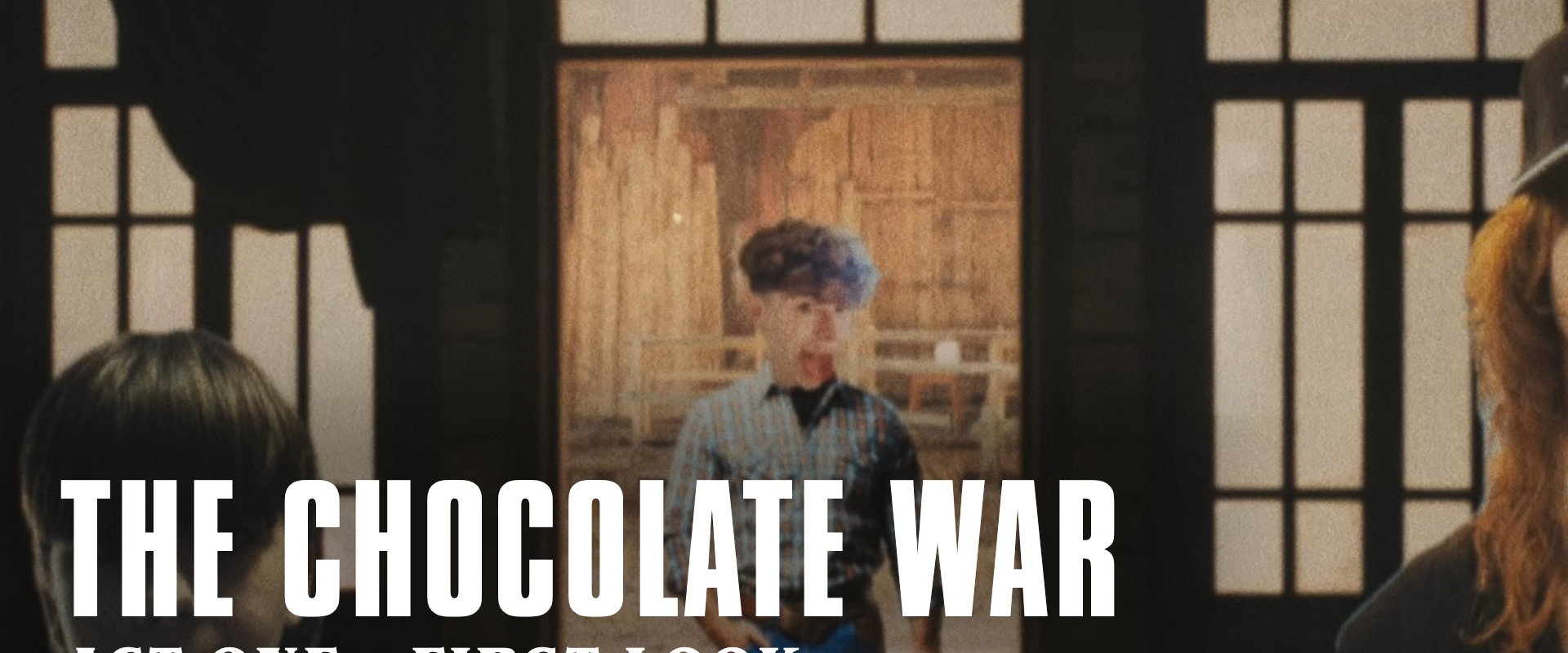 The Chocolate War - Act One backdrop