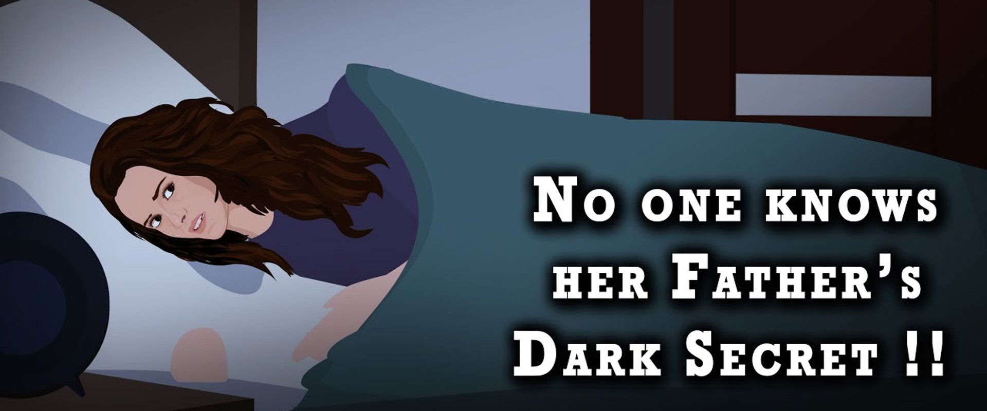 No one knows Her Father's Dark Secret !! backdrop
