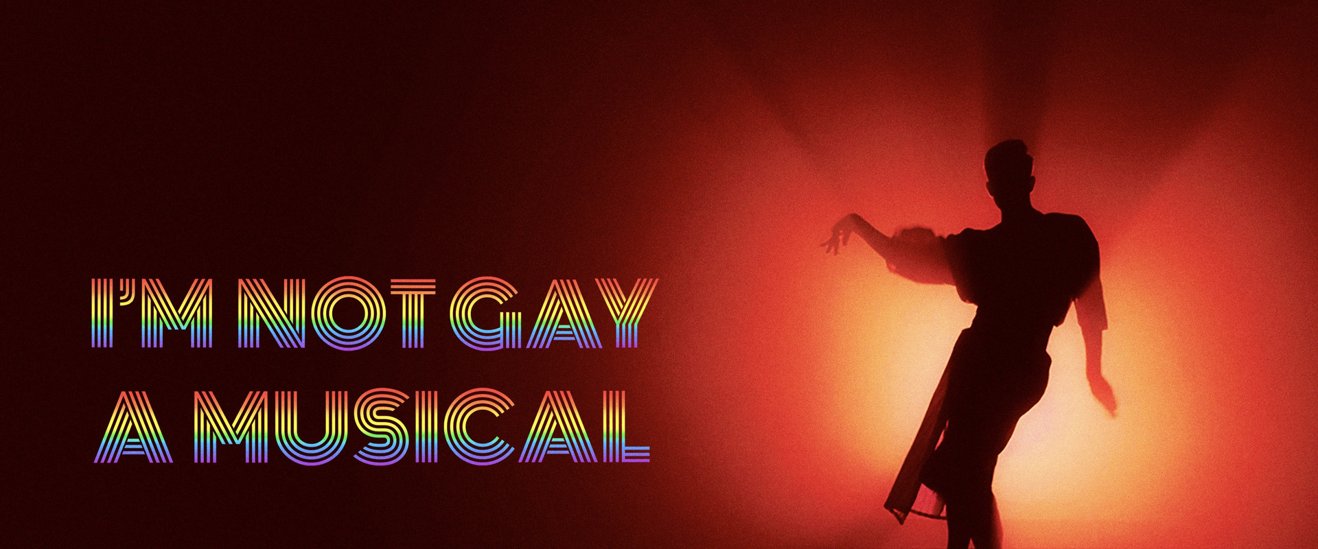 I'm Not Gay : A Musical backdrop