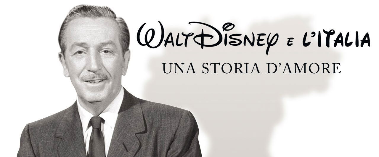 Walt Disney e l'Italia - Una storia d'amore backdrop