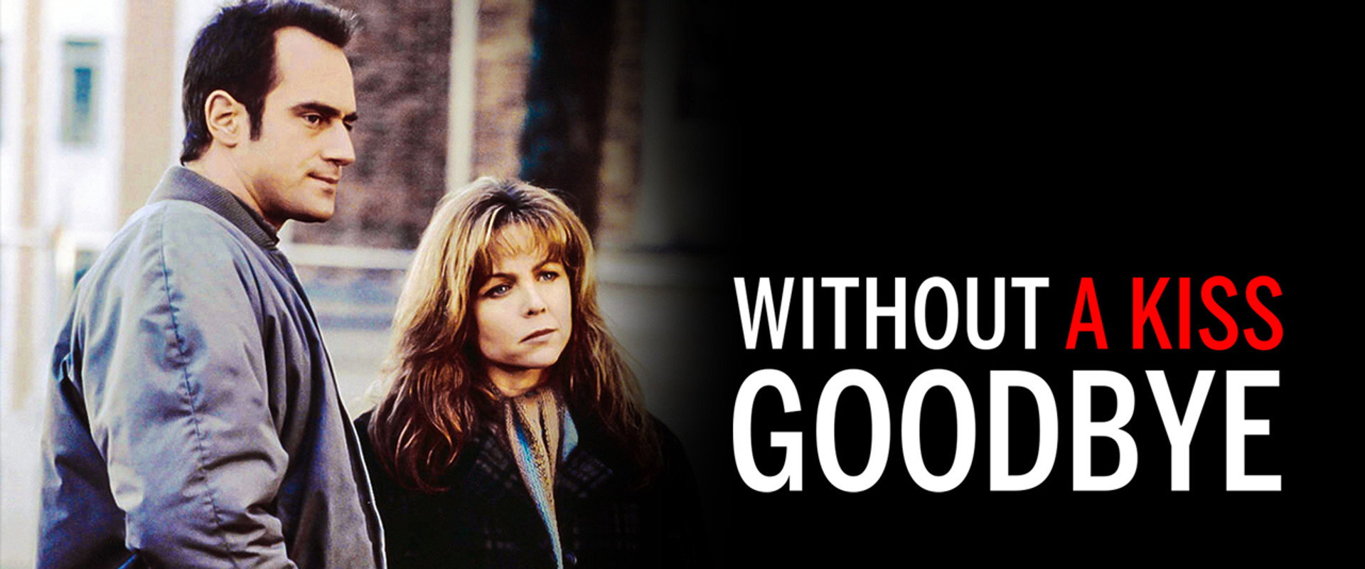 Without a Kiss Goodbye backdrop