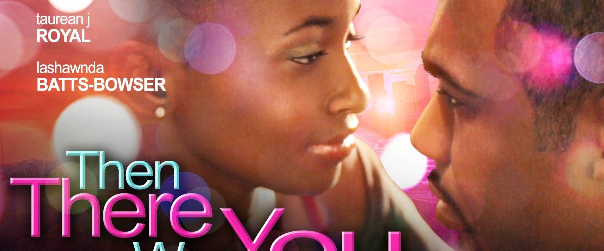 Then There Was You backdrop