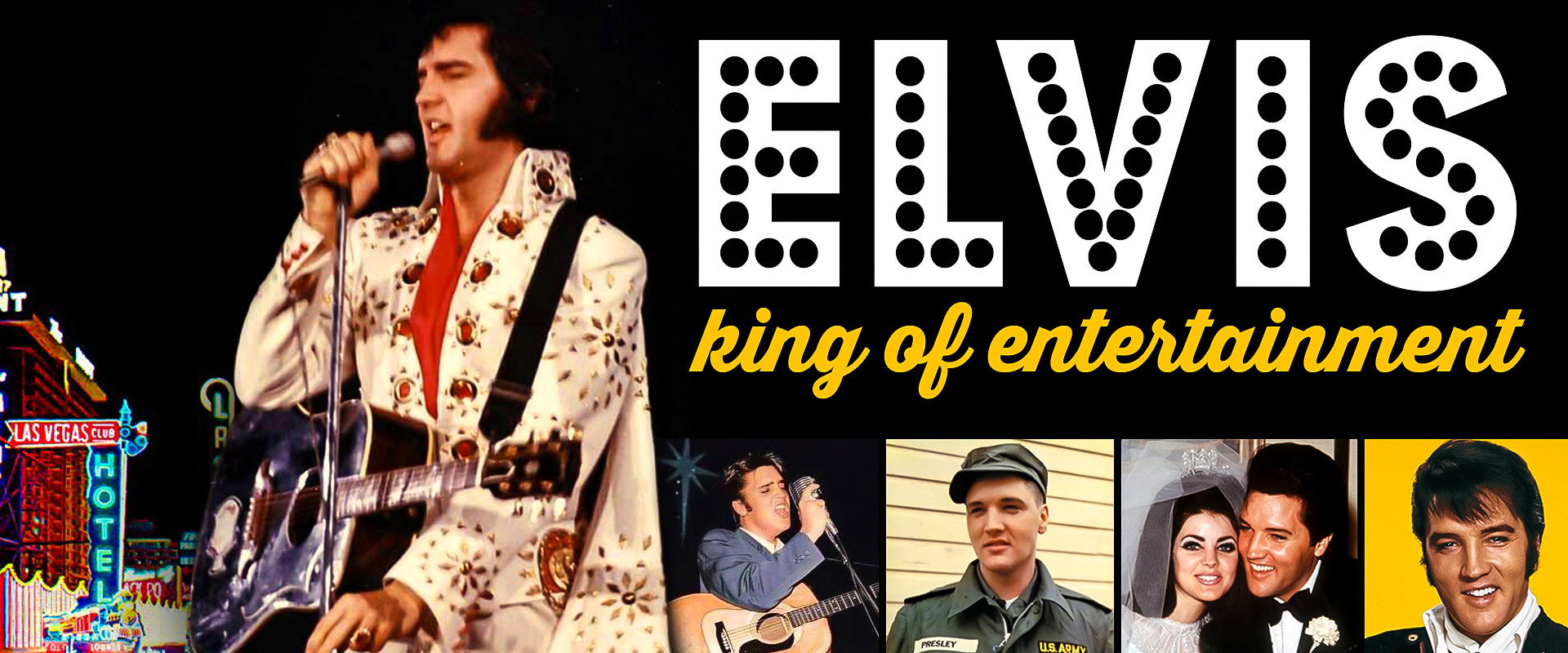 Elvis: King of Entertainment backdrop