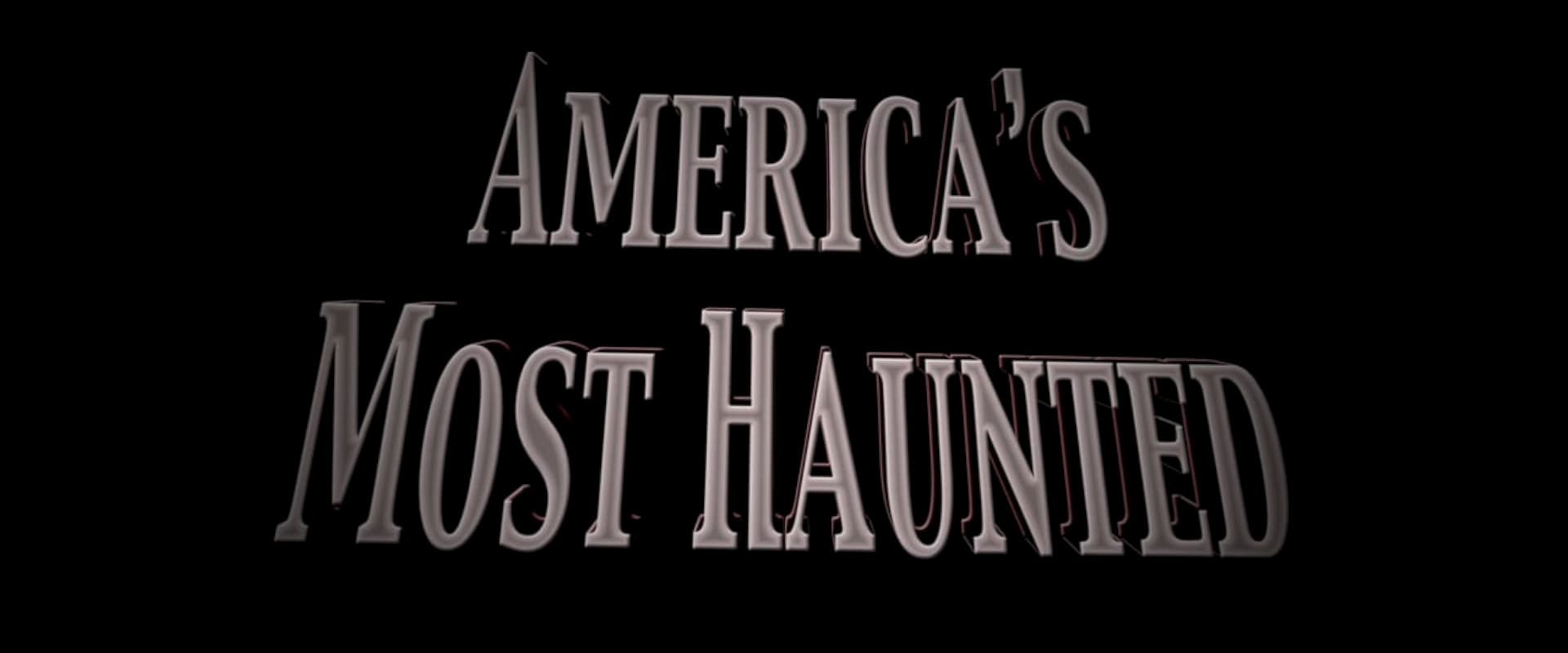 America's Most Haunted