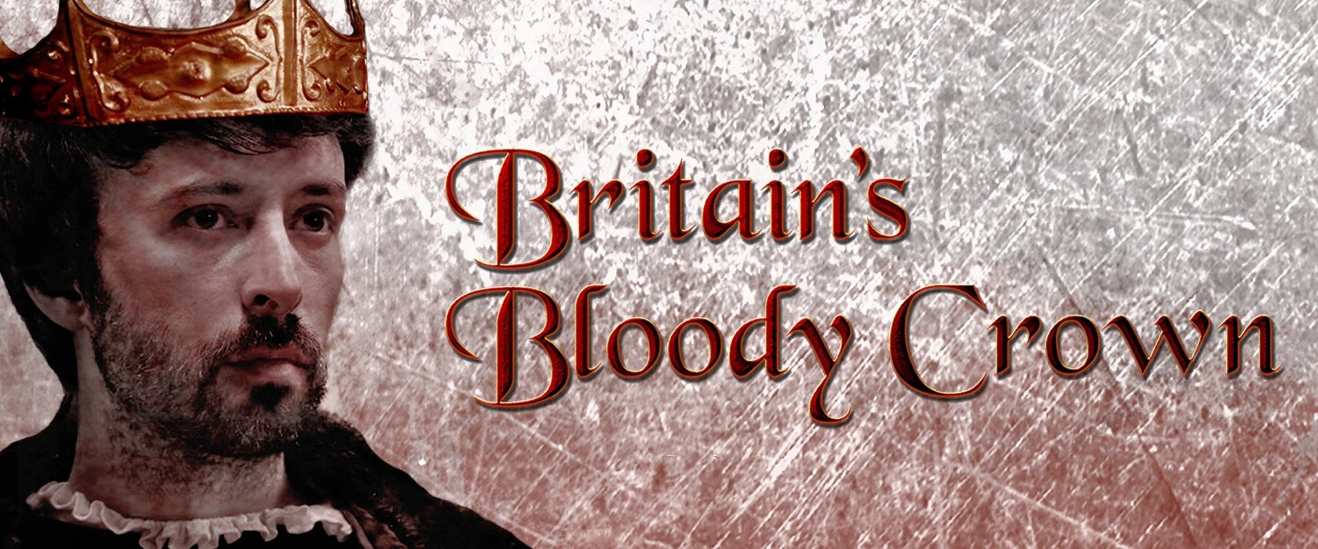 Britain's Bloody Crown