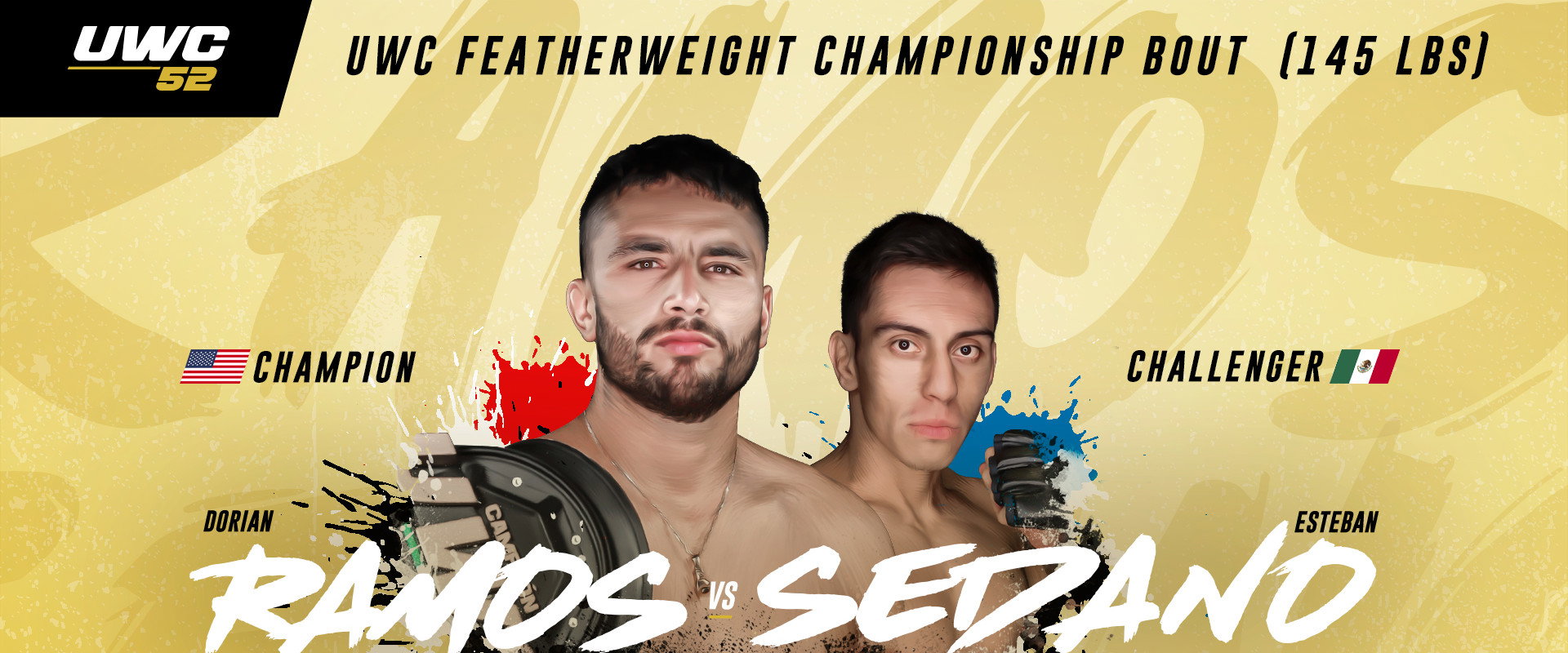 UWC 52: Ramos vs. Sedano's banner image