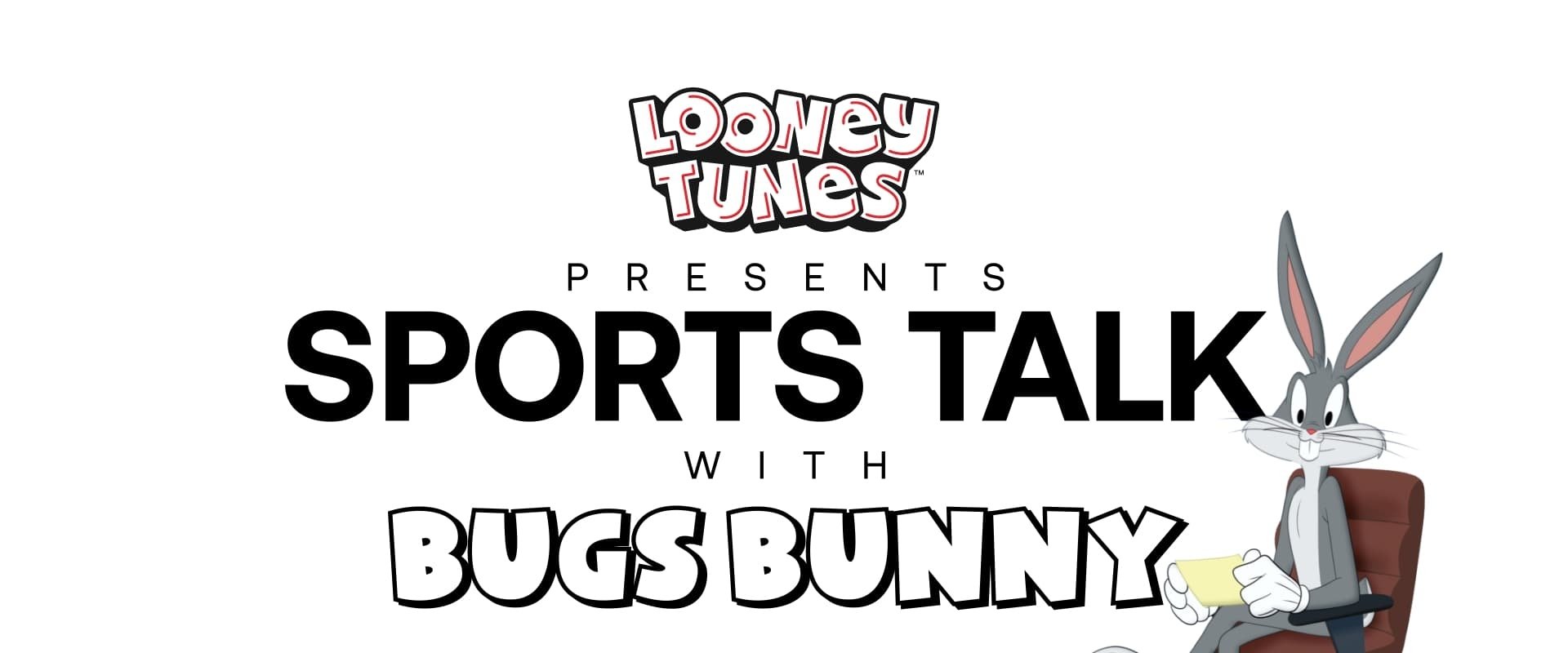 Looney Tunes Presents: Sports Talk With Bugs Bunny