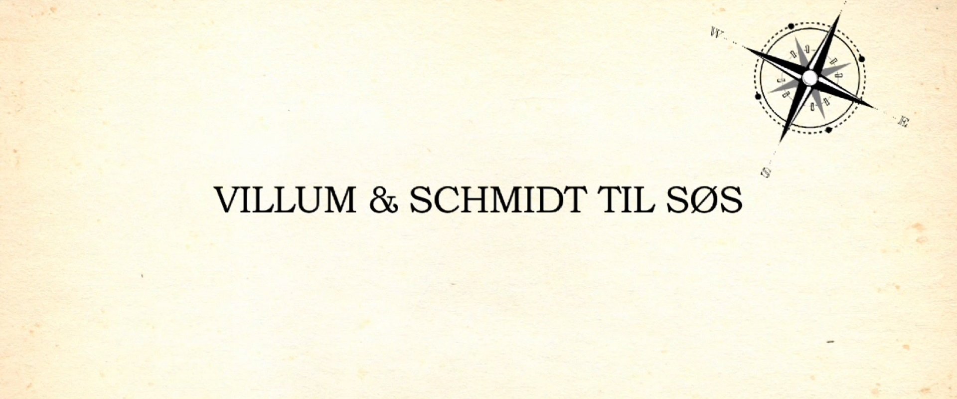 Villum & Schmidt til søs
