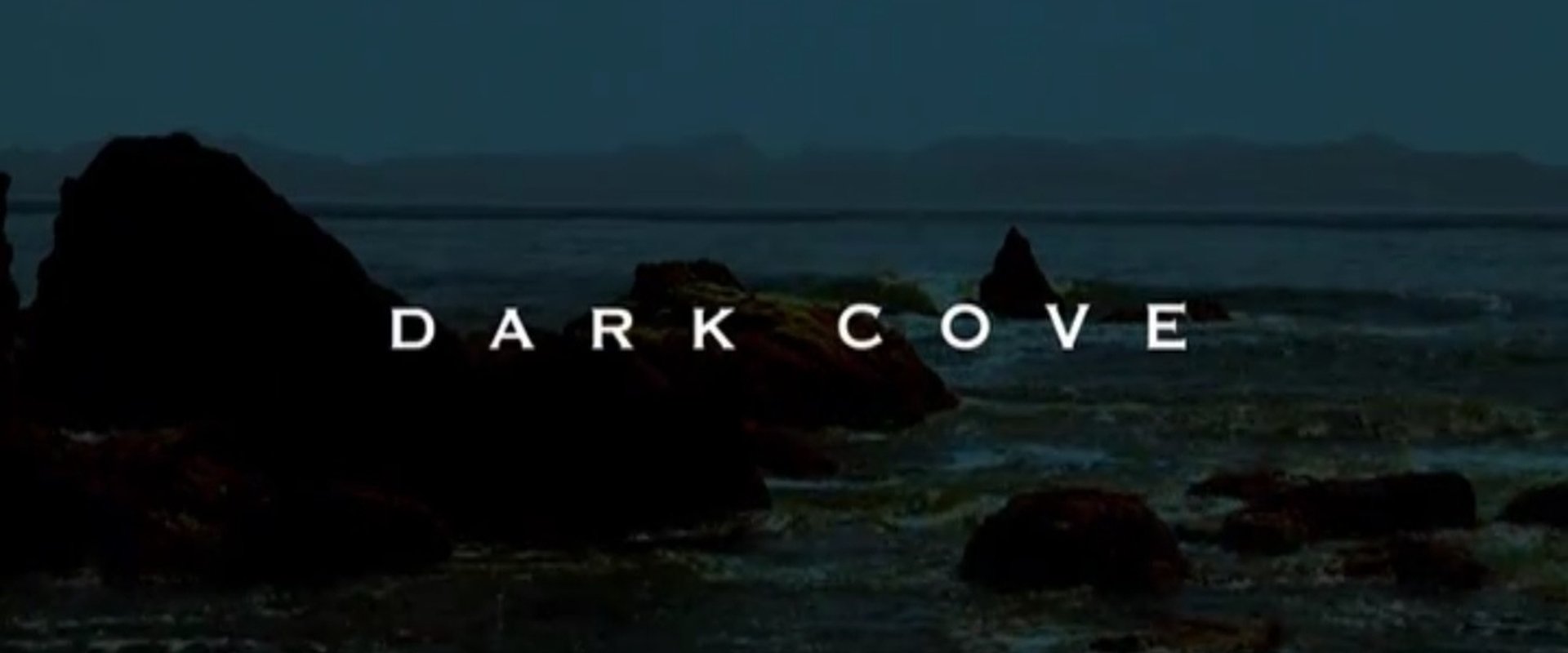 Dark Cove