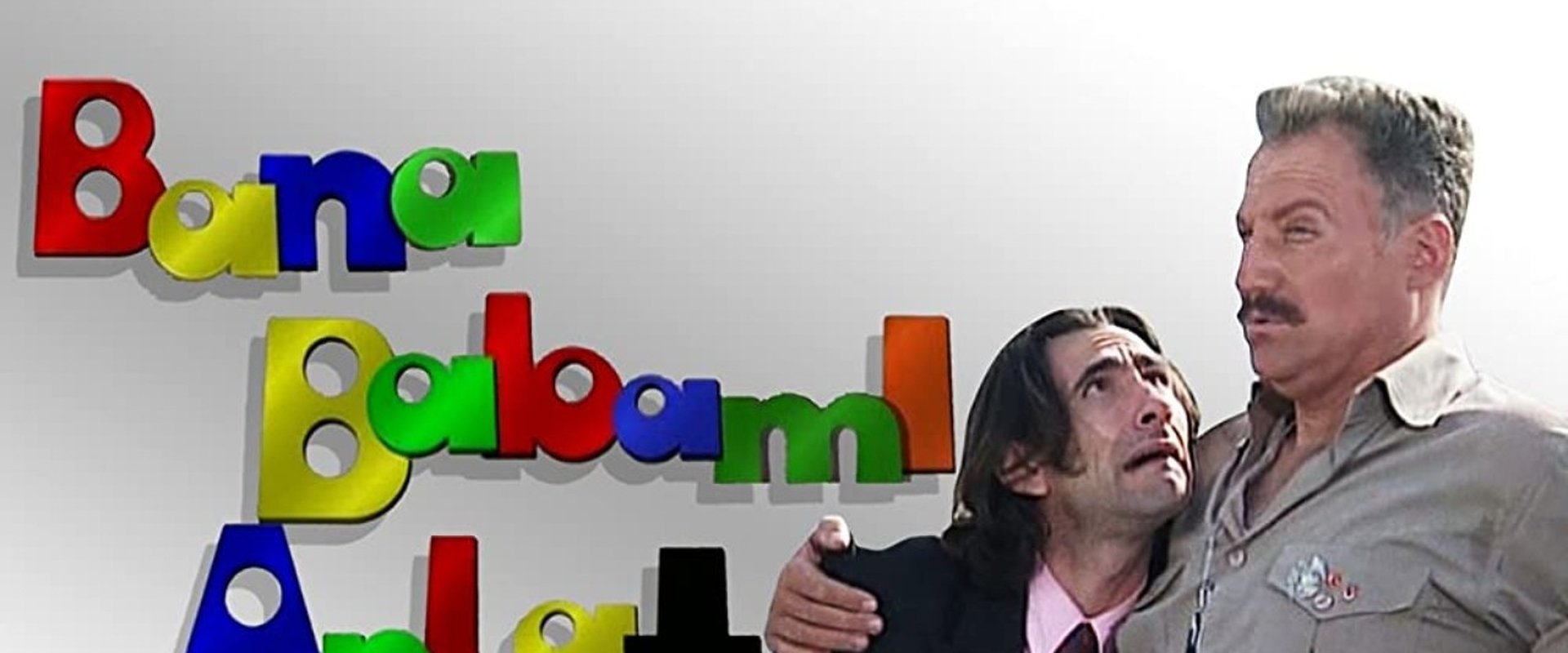 Bana Babamı Anlat