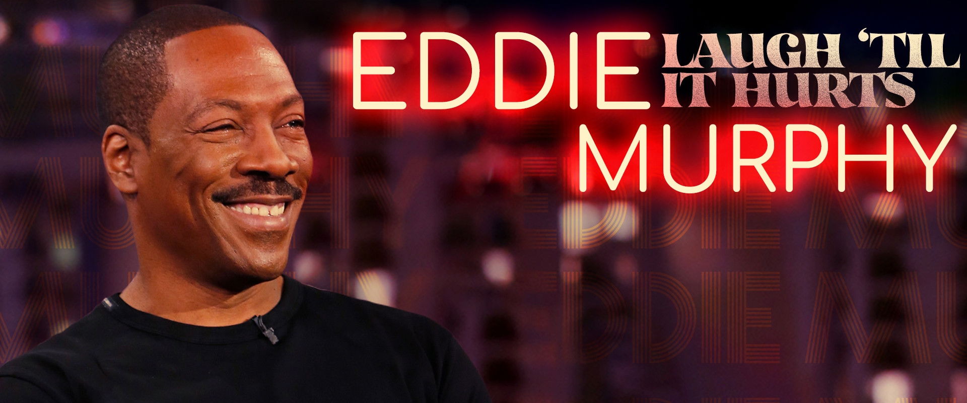 Eddie Murphy: Laugh 'Til it Hurts's banner image