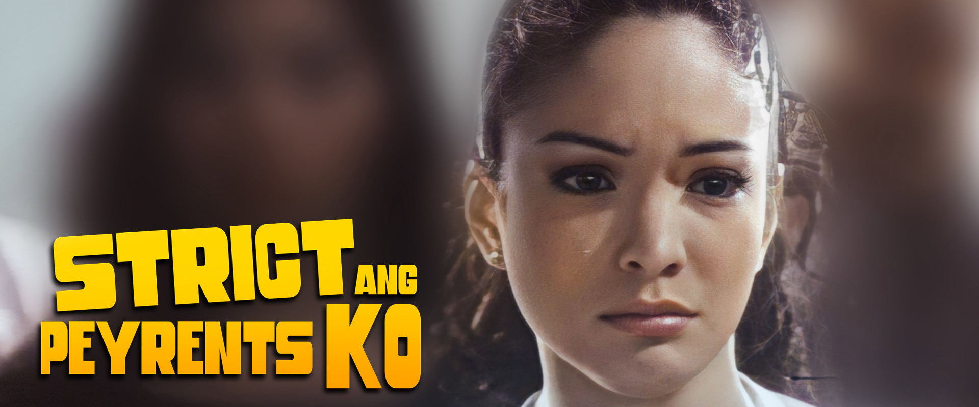 Strict ang Peyrents Ko's banner image
