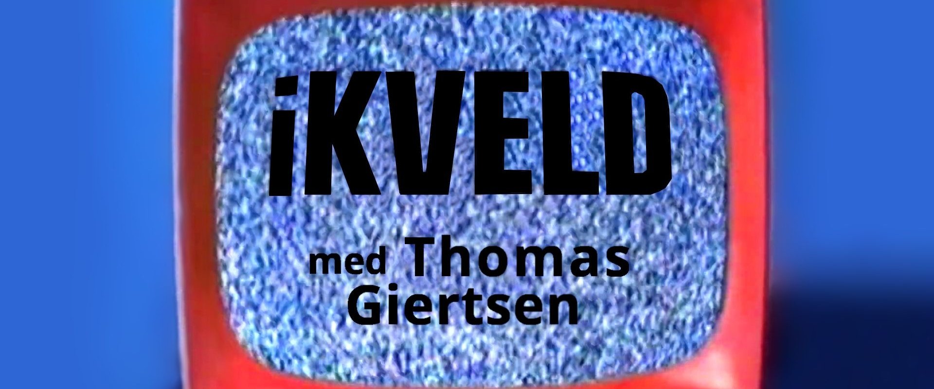 I kveld med Thomas Giertsen