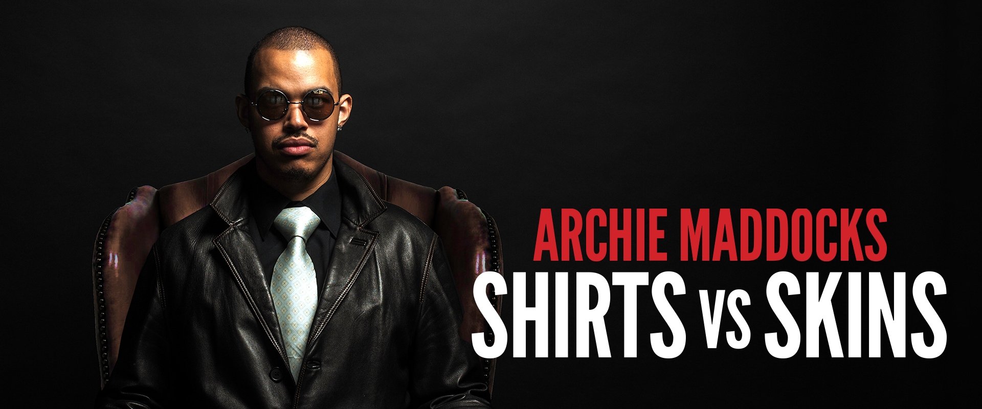 Archie Maddocks: Shirts vs Skins
