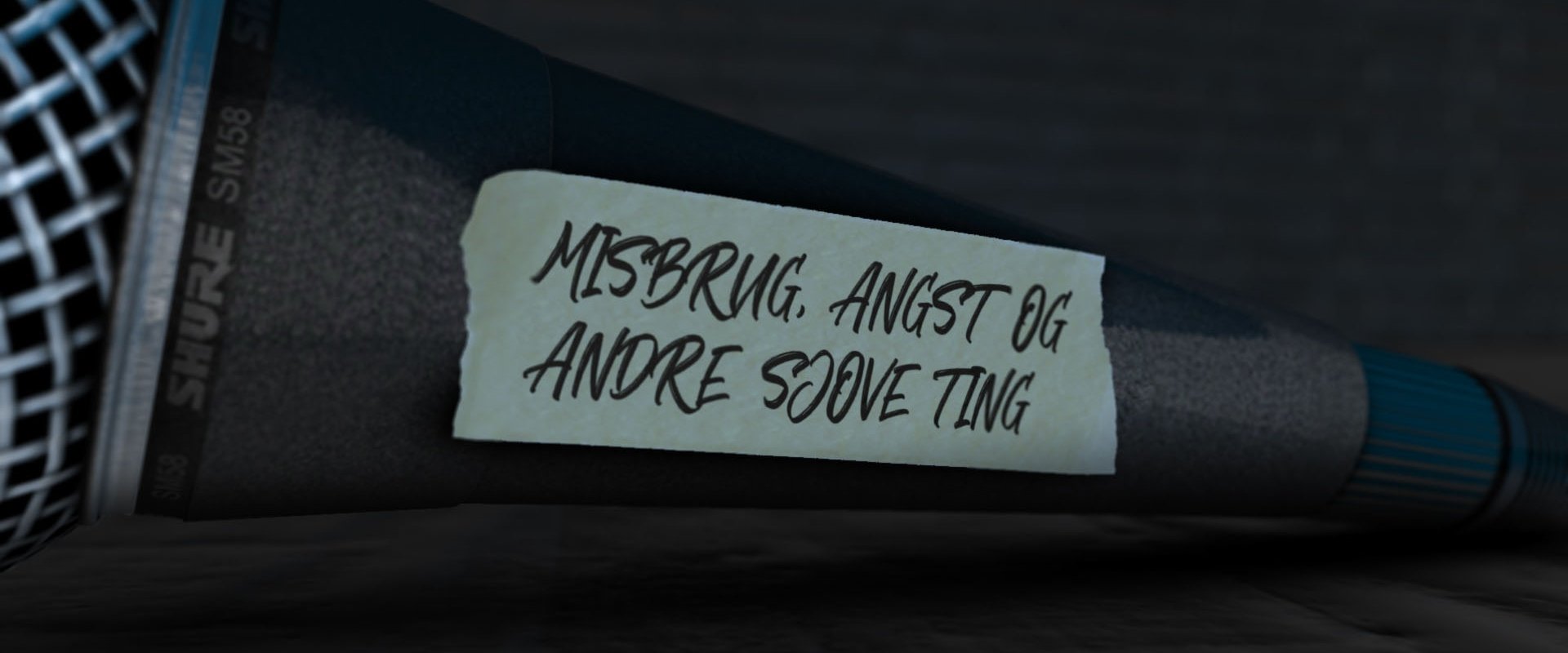 Misbrug, angst og andre sjove ting