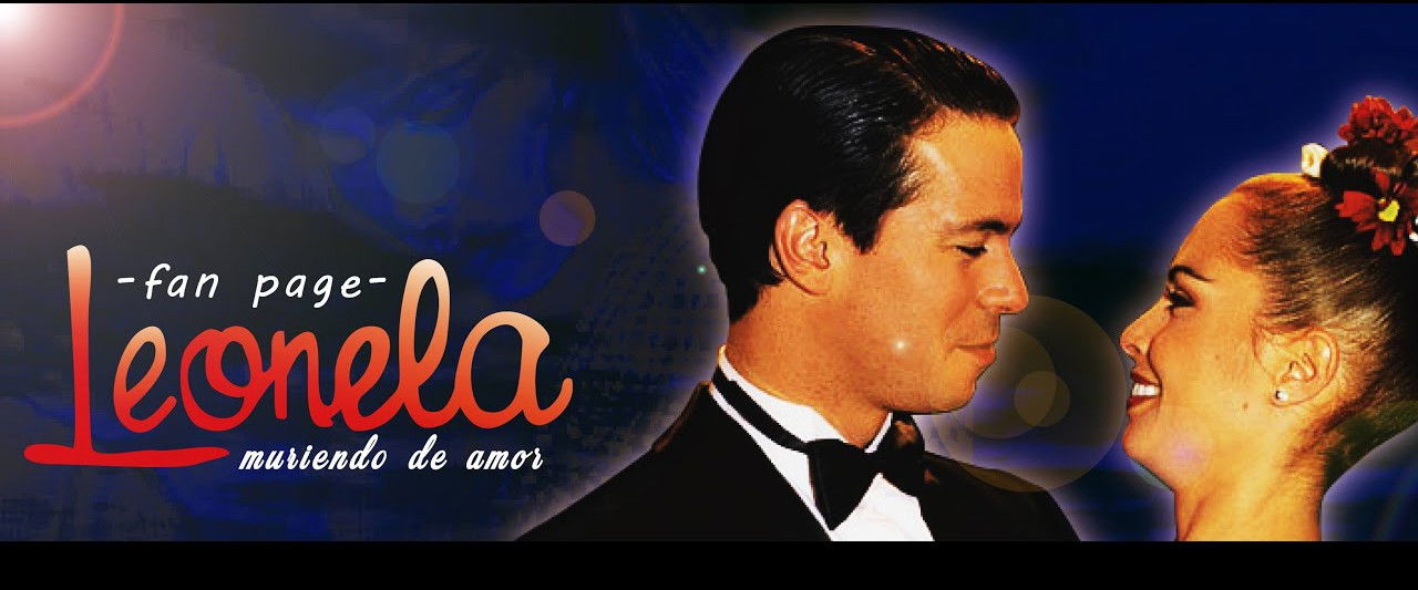 Leonela, muriendo de amor