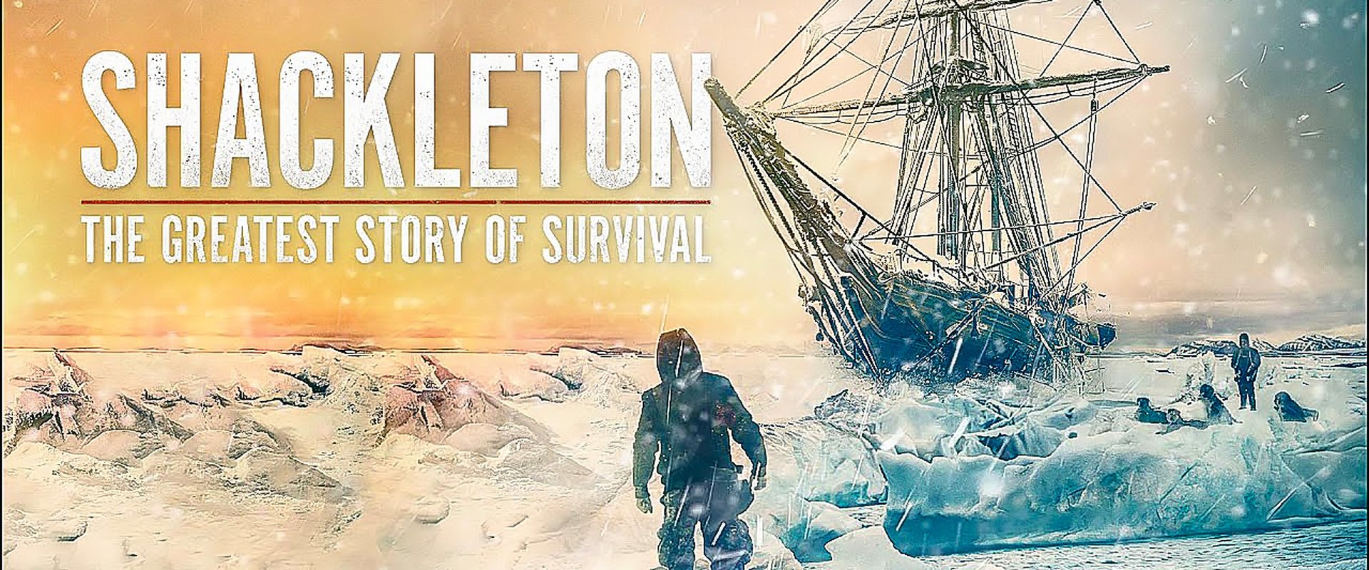 Shackleton: The Greatest Story of Survival