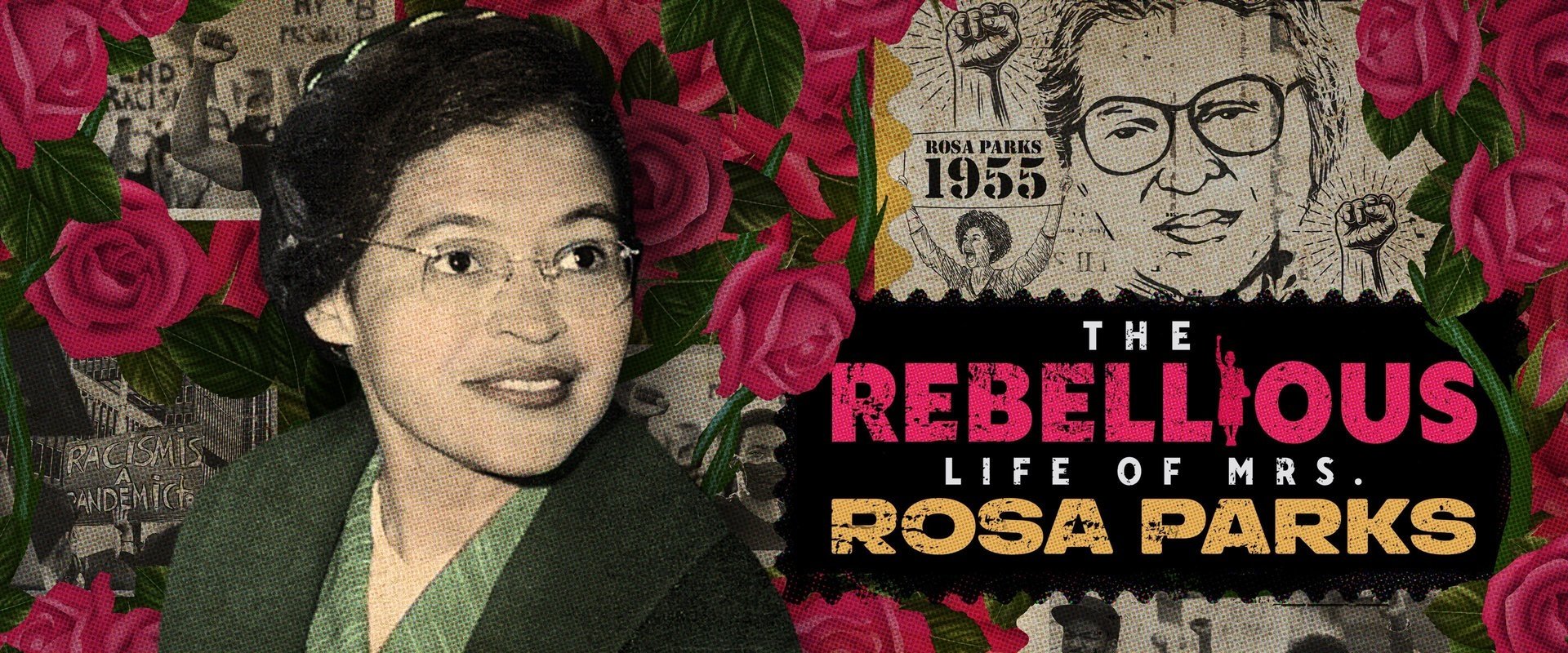 The Rebellious Life of Mrs. Rosa Parks
