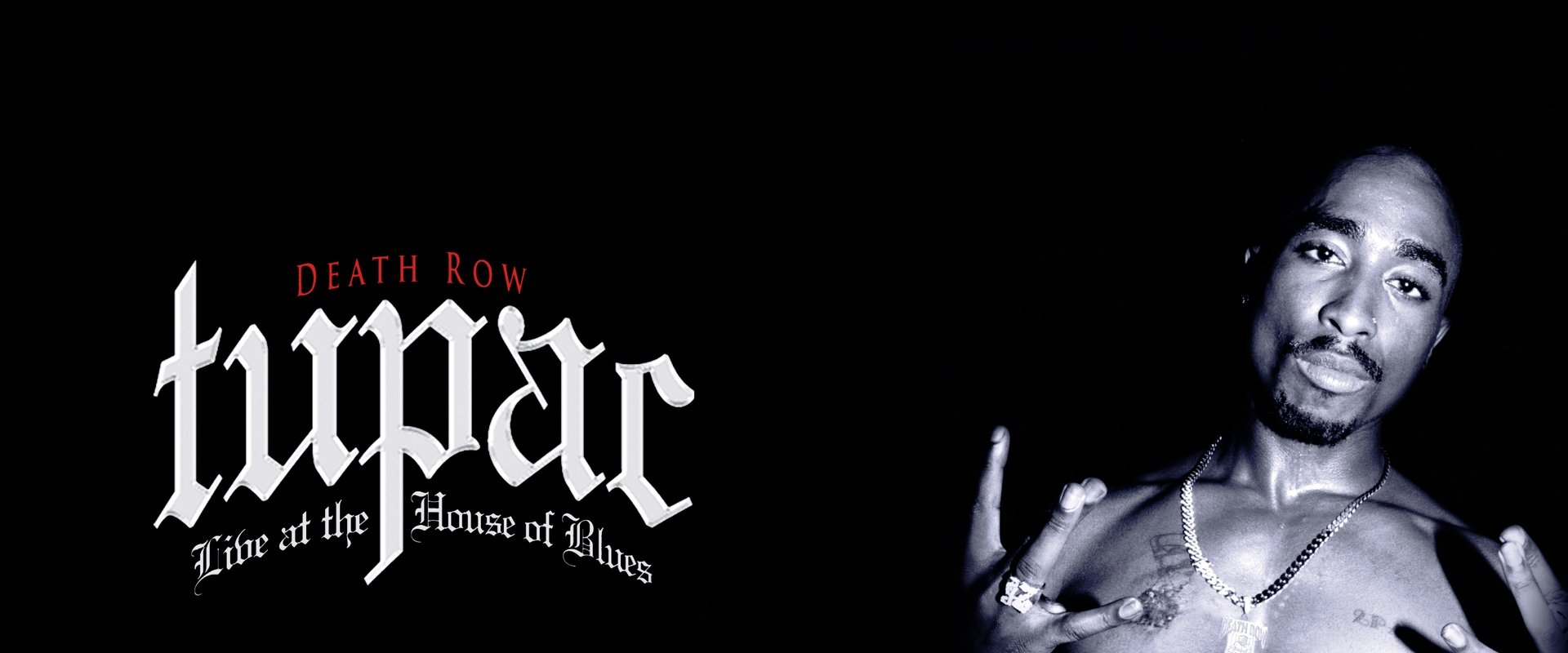 Tupac | Live at the House of Blues