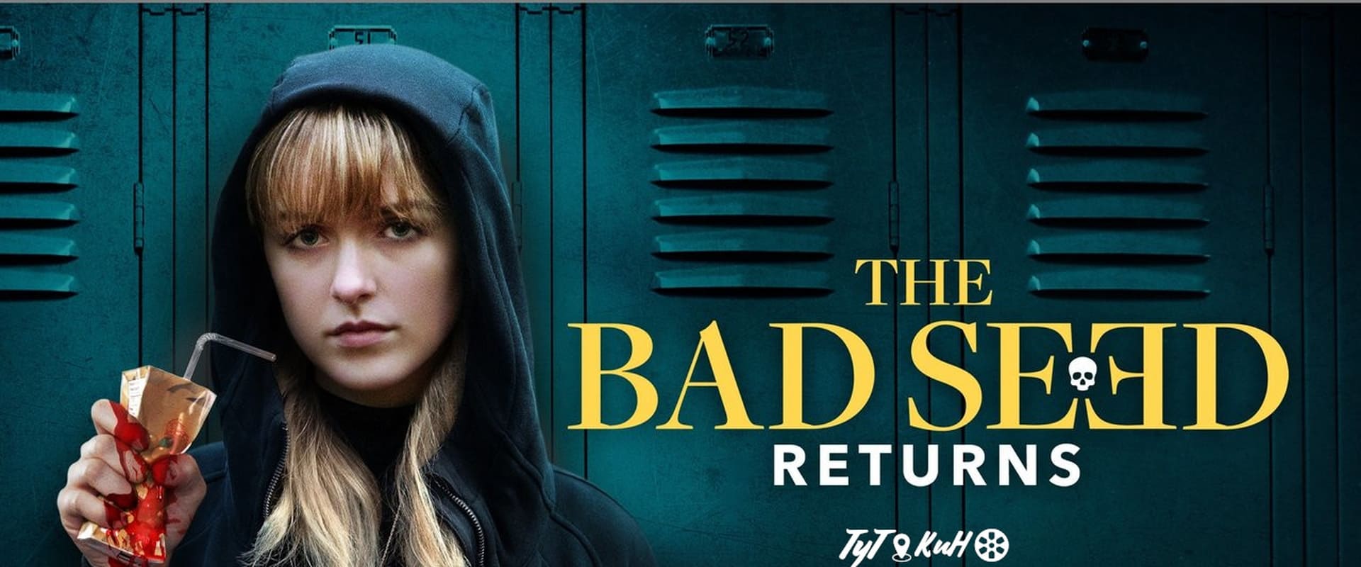 The Bad Seed Returns