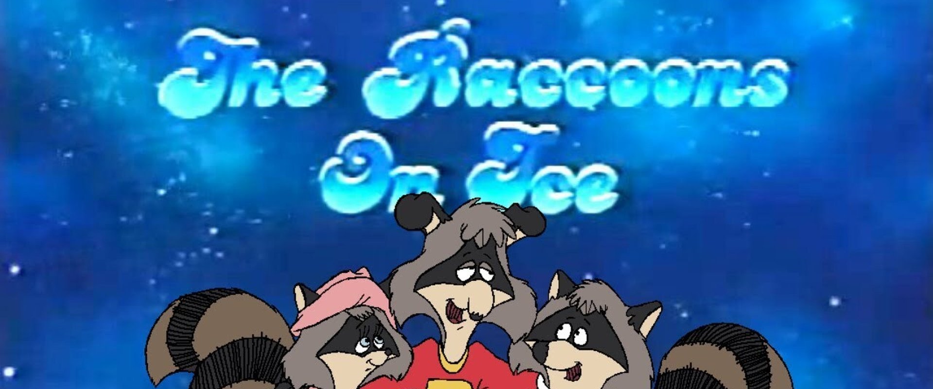 The Raccoons on Ice
