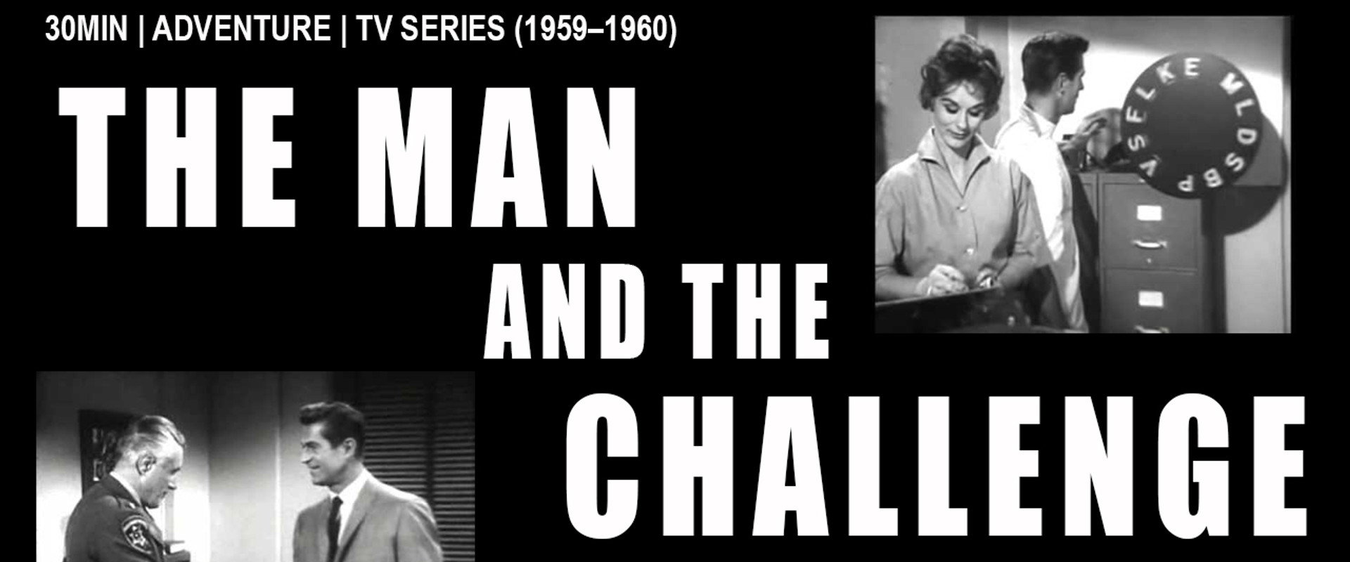 The Man and the Challenge's banner image