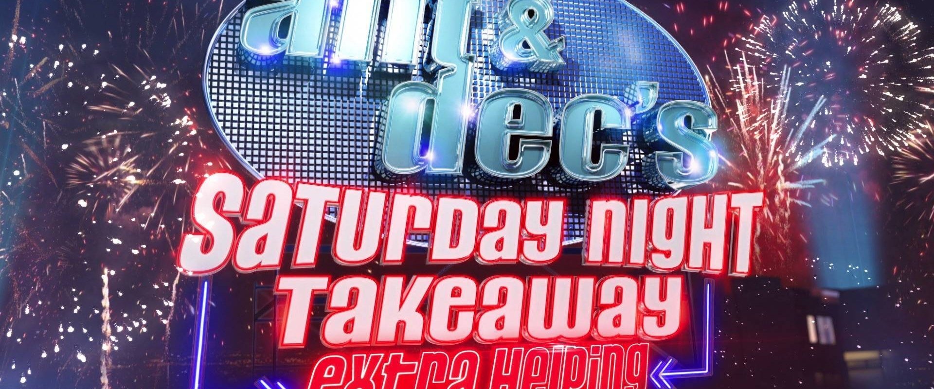 Ant And Dec's Saturday Night Takeaway: Extra Helping