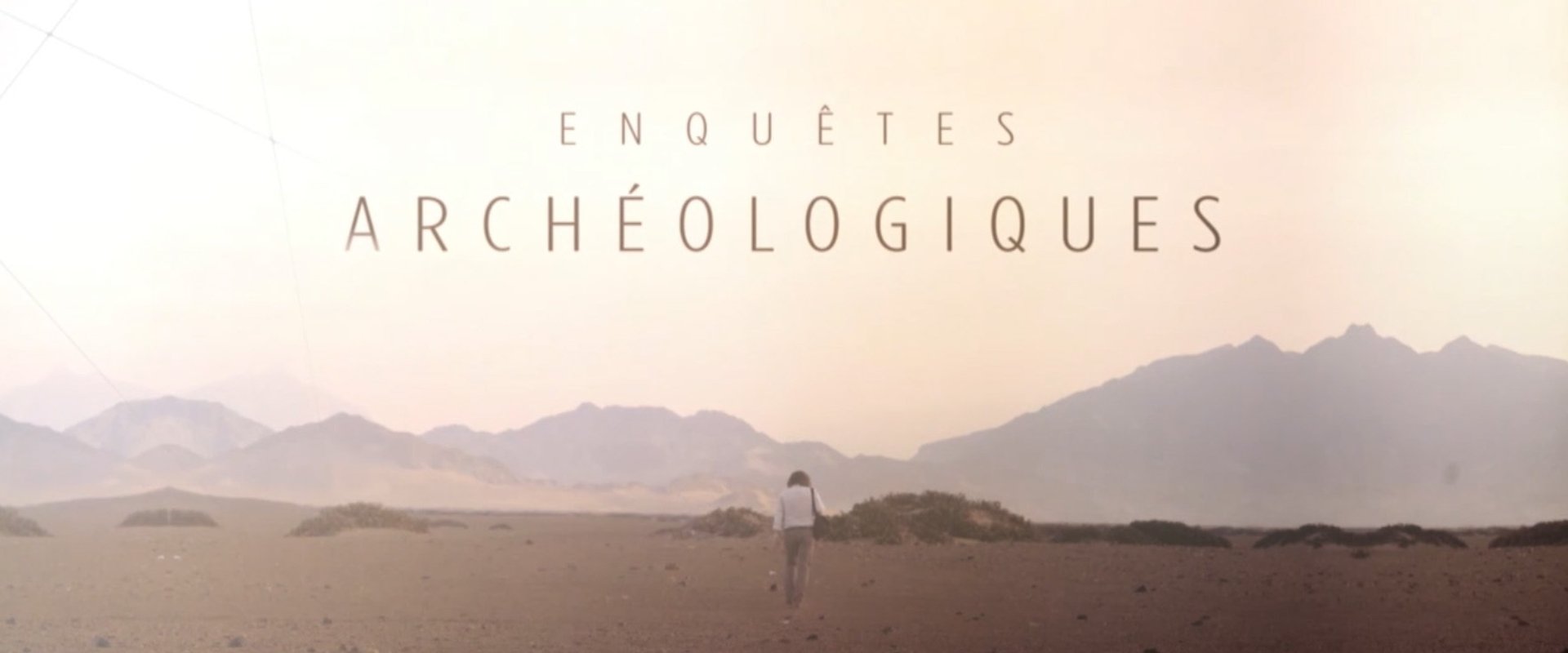 Enquêtes archéologiques