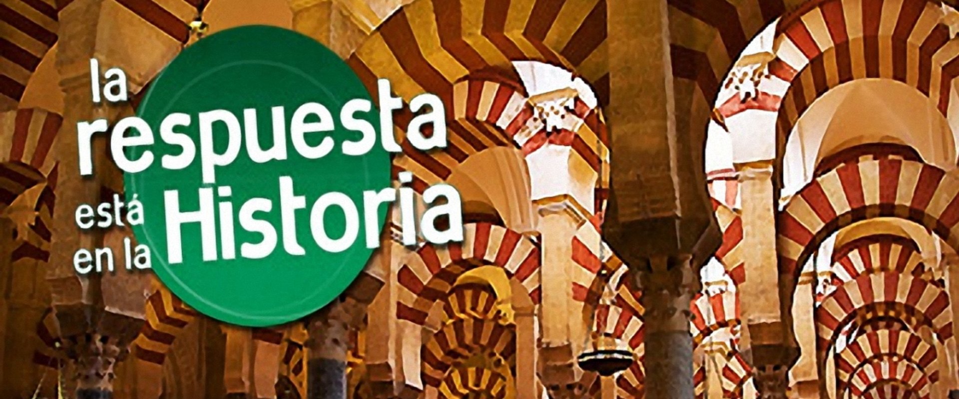 La Respuesta está en la Historia