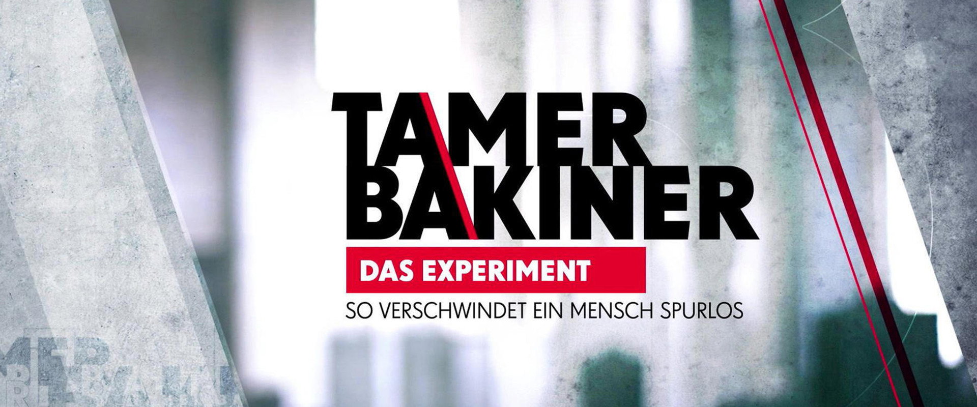 Das Experiment - So verschwindet ein Mensch spurlos