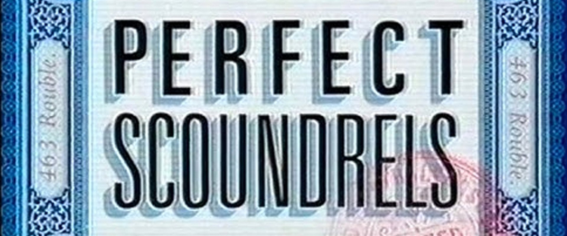 Perfect Scoundrels