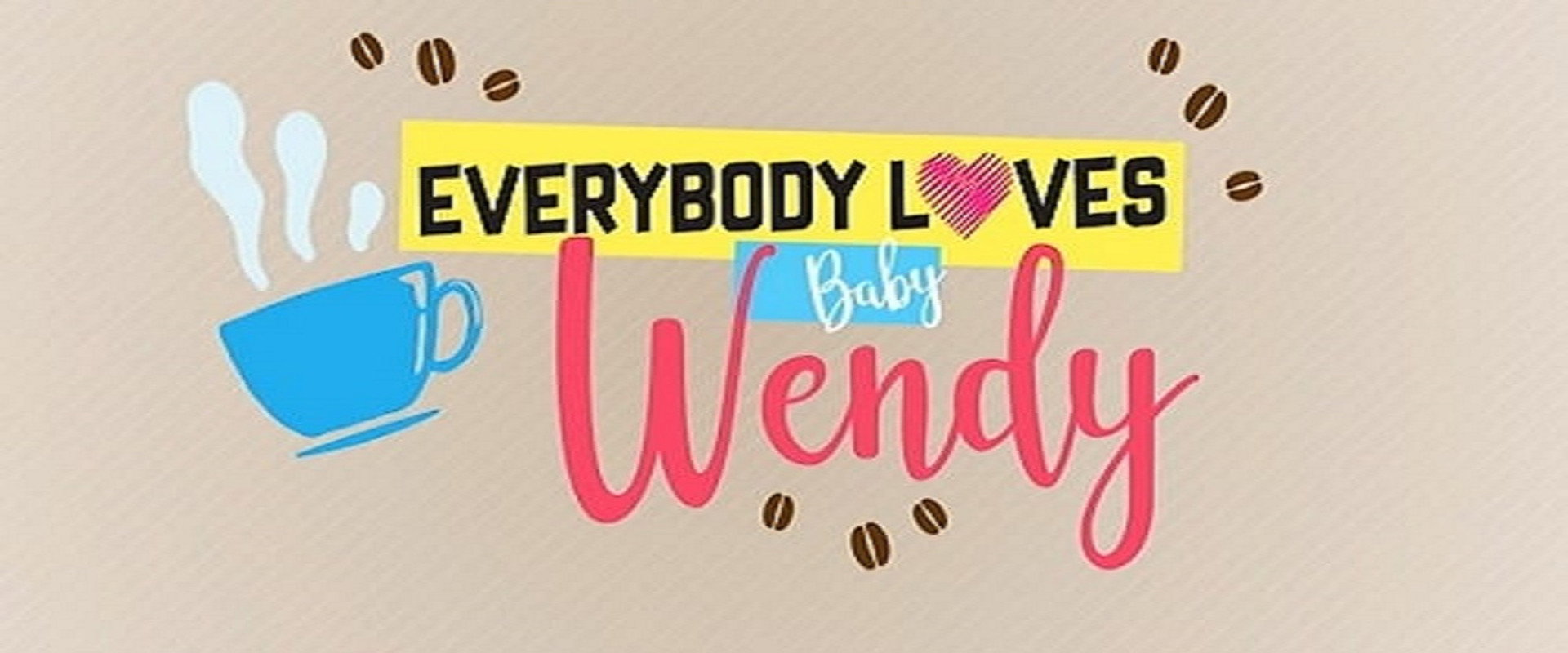 Everybody Loves Baby Wendy