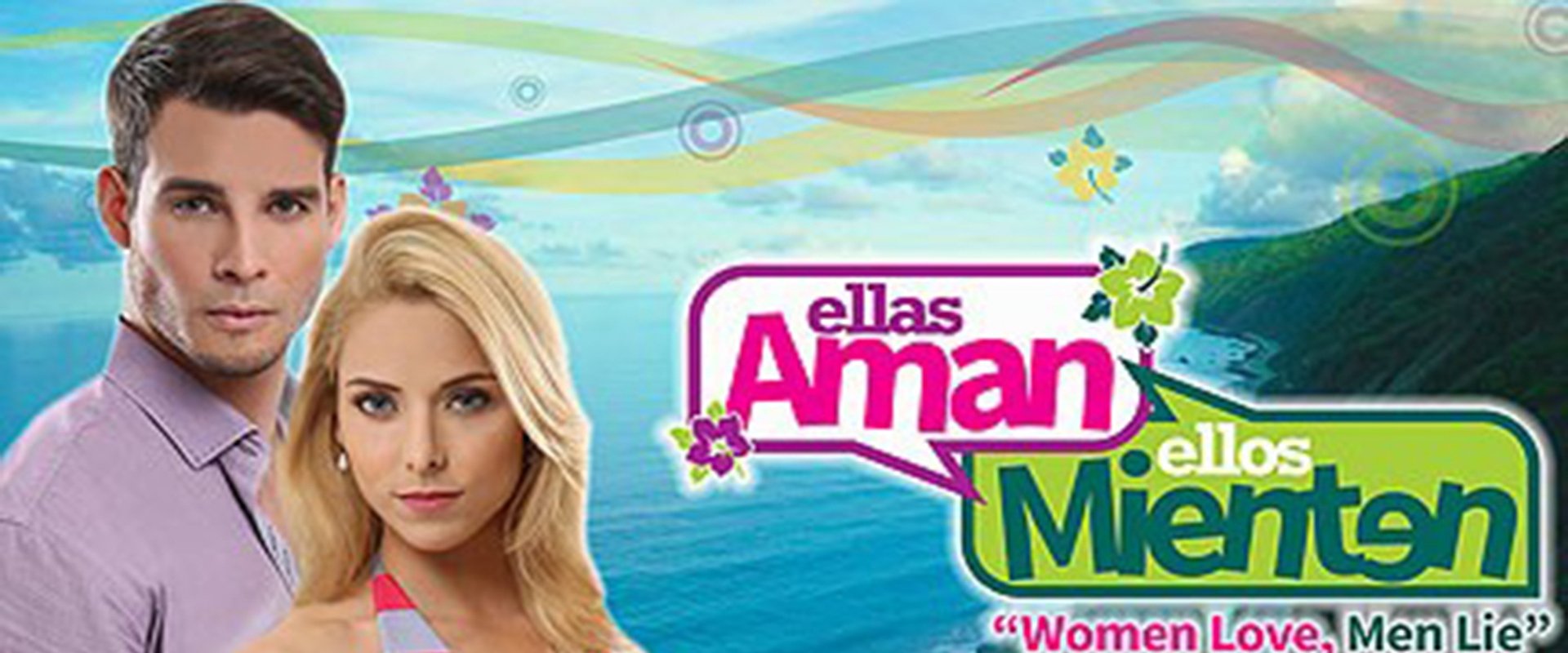 Ellas aman, Ellos mienten