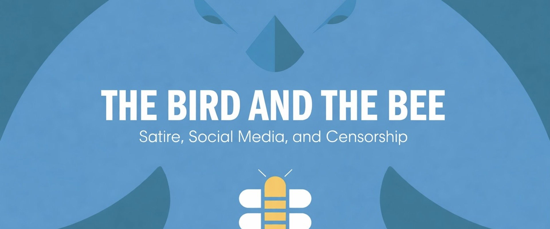 The Bird and the Bee: Satire, Social Media, and Censorship