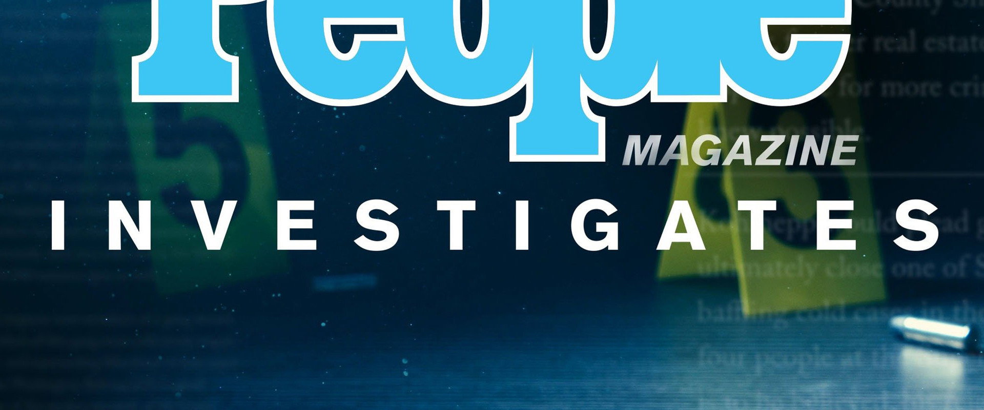 People Magazine Investigates