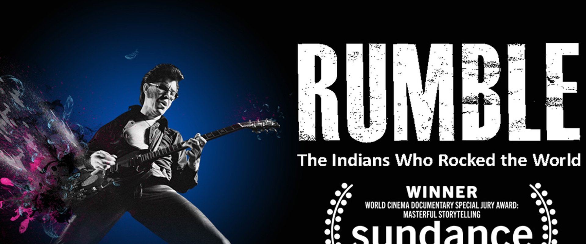 Rumble: The Indians Who Rocked the World