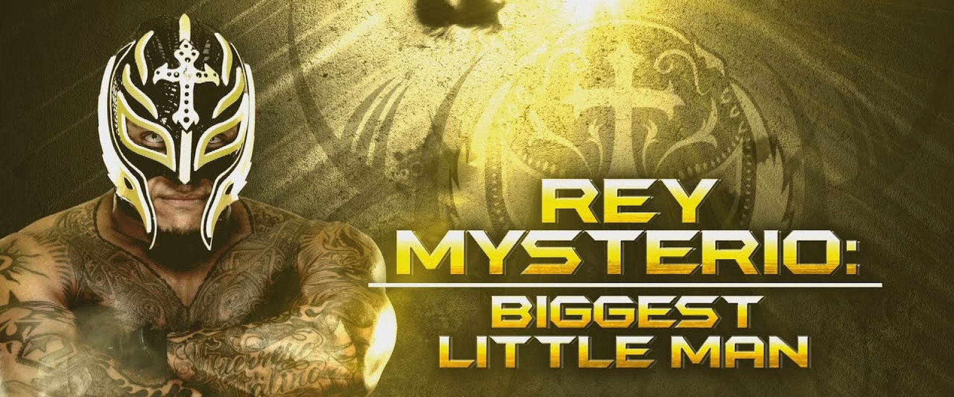 WWE: Rey Mysterio - The Biggest Little Man
