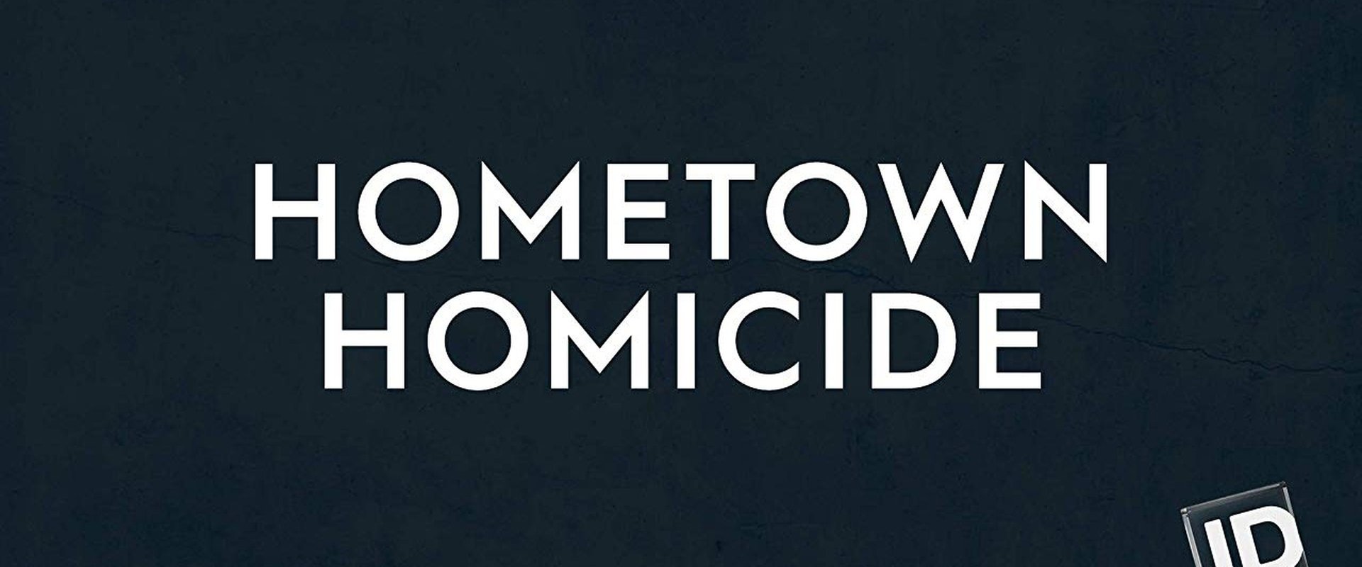 Hometown Homicide