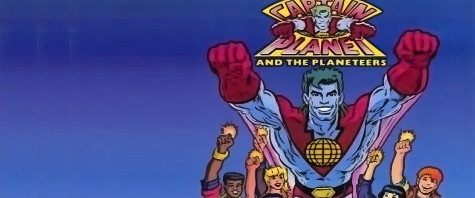 Captain Planet and the Planeteers