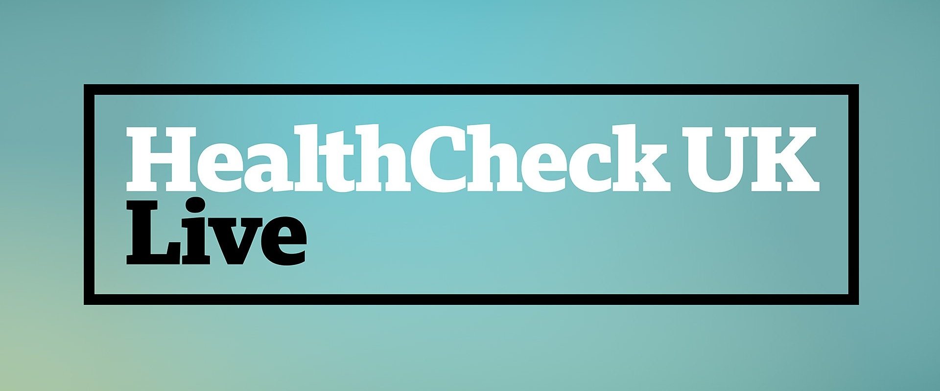 HealthCheck UK Live